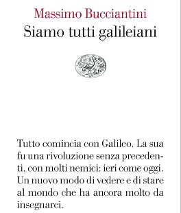 Dialoghi filosofici: "Siamo tutti galileiani" di Massimo Bucciantini alle Oblate di Firenze